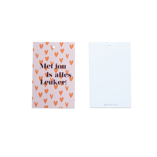 Met jou is alles leuker|| Kadolabel